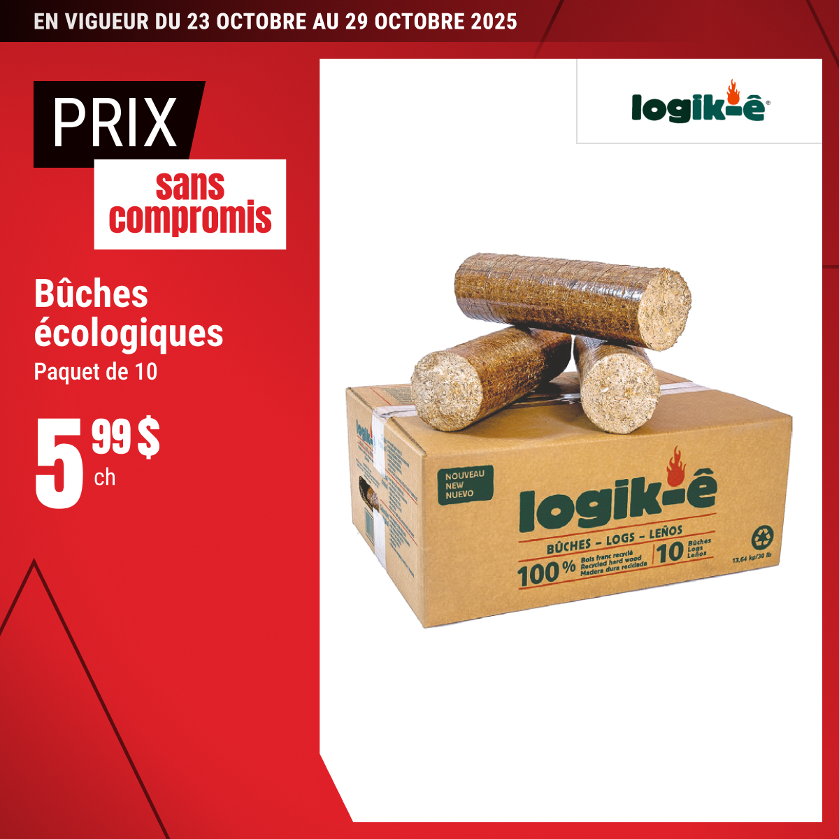 Offre brûlante : les bûches écologiques à seulement 5,99 !