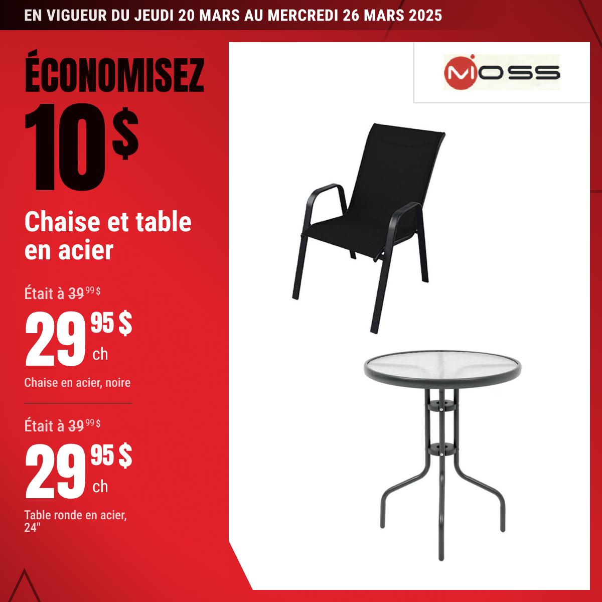 Économisez 10 $ sur la chaise et table en acier sélectionnée