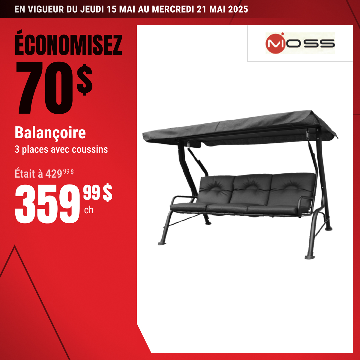 Économisez 70 $ sur la balançoire sélectionnée !