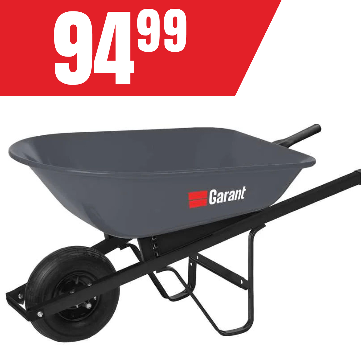 Brouette de jardinage Garant à 94,99$!