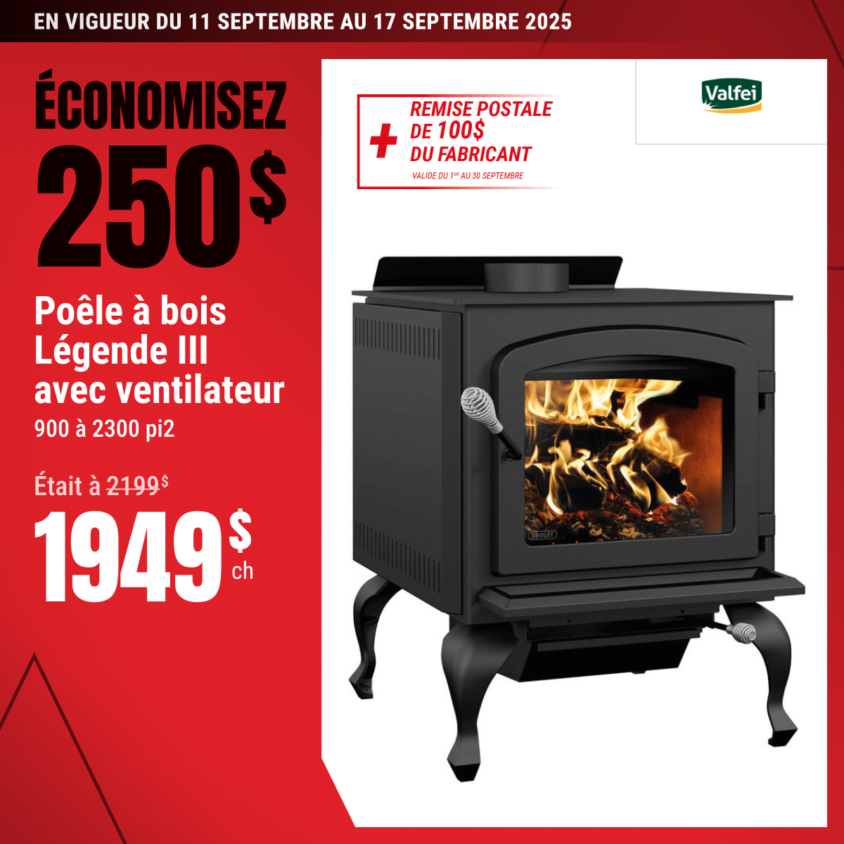 Économisez 250$ sur le poêle à bois Légende III !