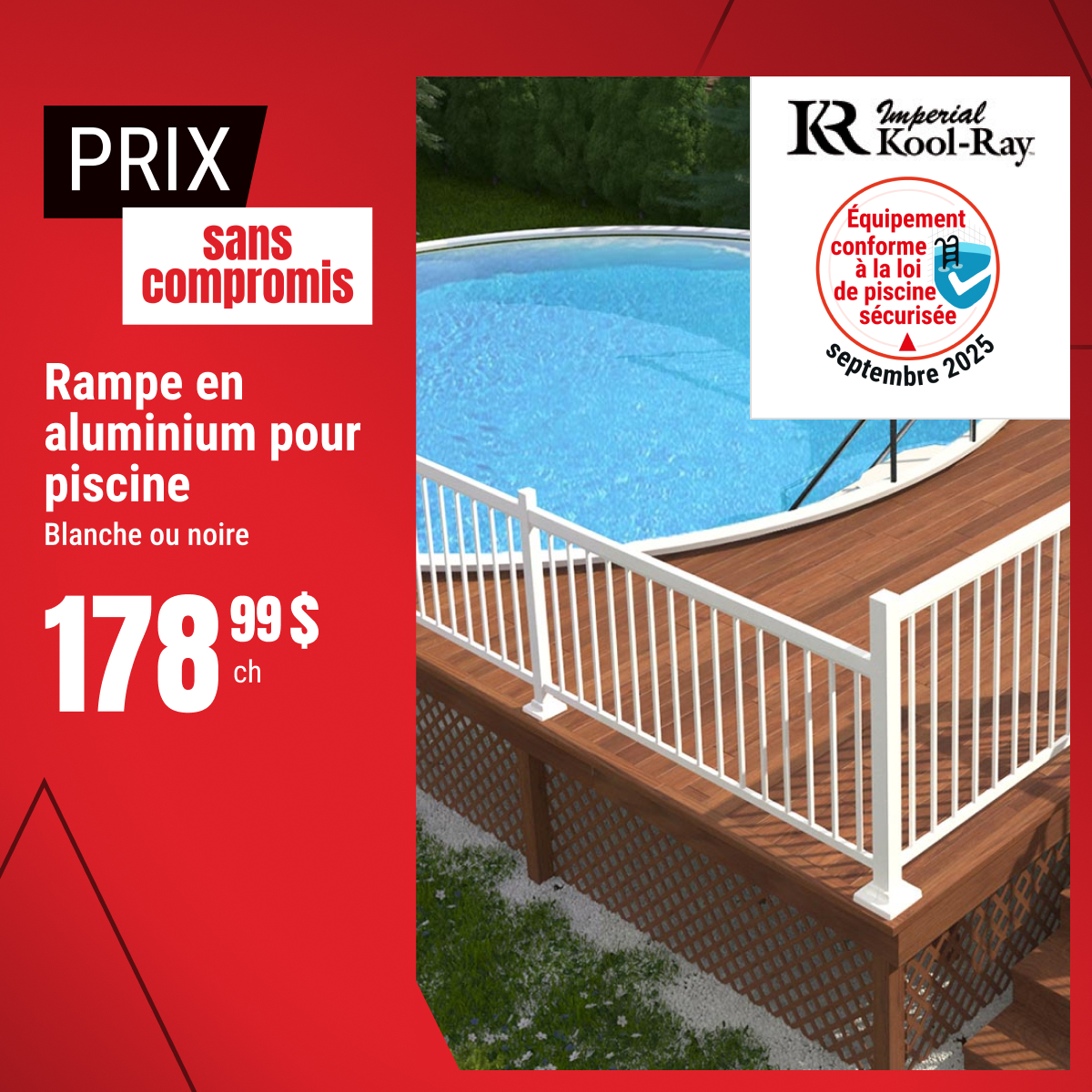 Prix sans compromis sur les rampes de piscines sélectionnées !